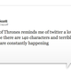 Image for article titled Behold, The Ultimate Game of Thrones Tweet
